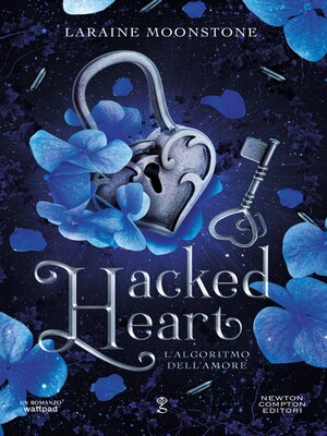 cover image of Hacked Heart. L'algoritmo dell'amore
